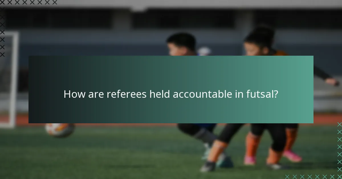 Jak sędziowie są rozliczani w futsalu?